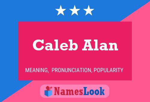 Caleb Alan 名字海报