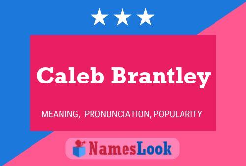 Caleb Brantley 名字海报