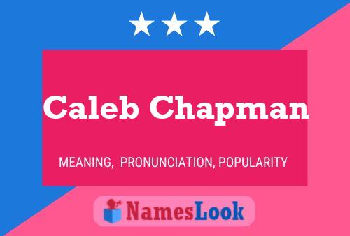 Caleb Chapman 名字海报