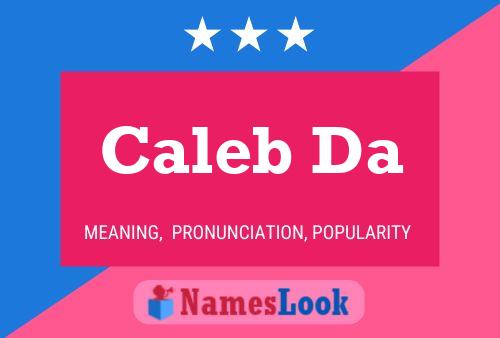 Caleb Da 名字海报