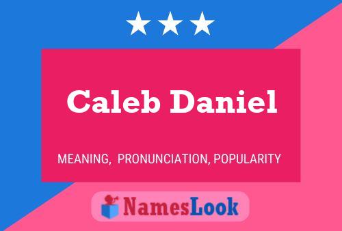 Caleb Daniel 名字海报