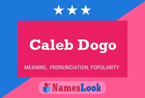 Caleb Dogo 名字海报