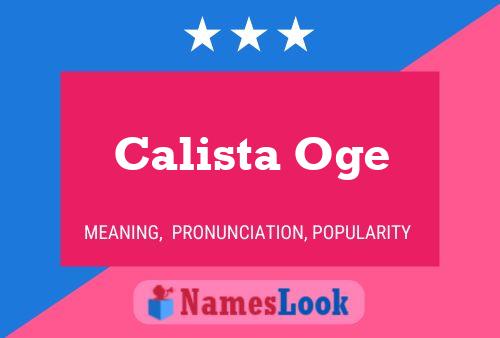 Calista Oge 名字海报