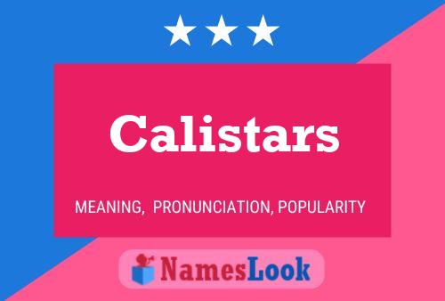 Calistars 名字海报