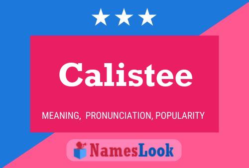 Calistee 名字海报