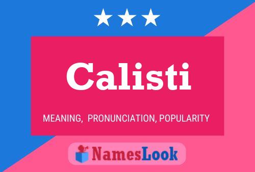 Calisti 名字海报