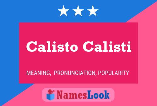 Calisto Calisti 名字海报