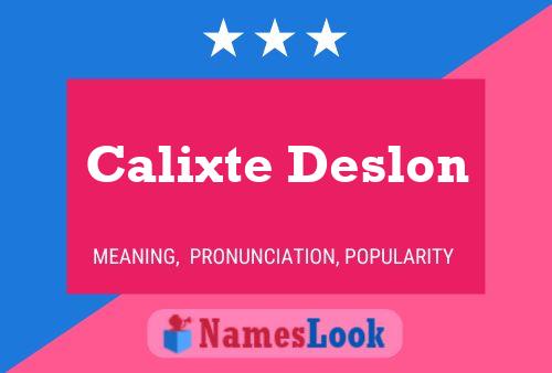 Calixte Deslon 名字海报