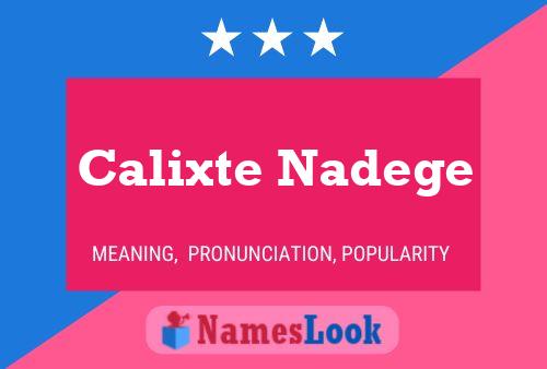 Calixte Nadege 名字海报