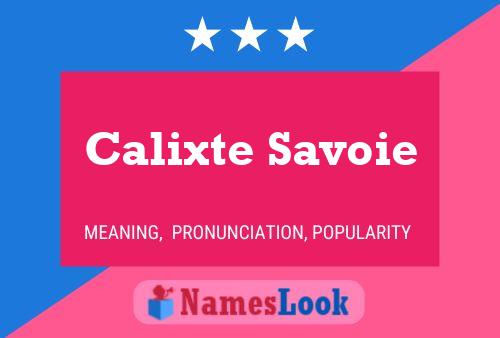 Calixte Savoie 名字海报