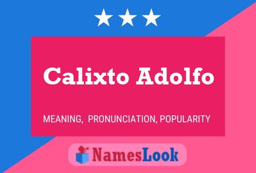 Calixto Adolfo 名字海报