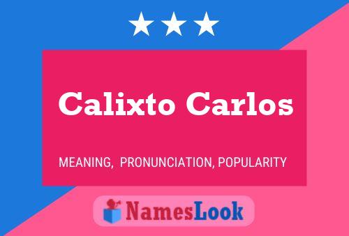 Calixto Carlos 名字海报