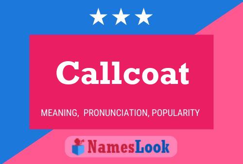 Callcoat 名字海报