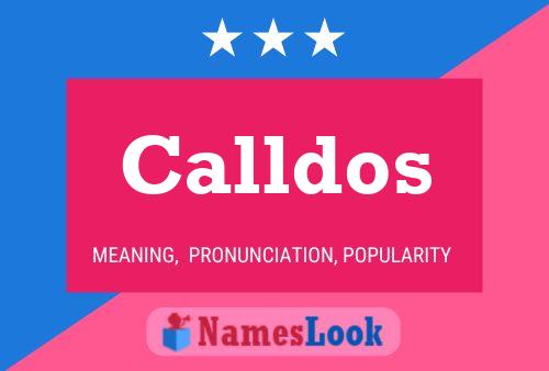 Calldos 名字海报