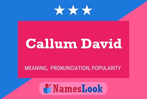 Callum David 名字海报