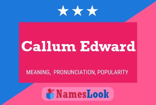 Callum Edward 名字海报