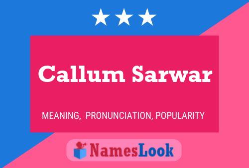 Callum Sarwar 名字海报