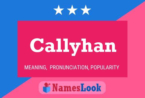 Callyhan 名字海报