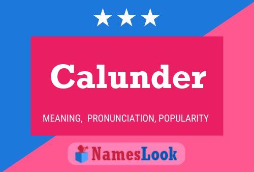 Calunder 名字海报