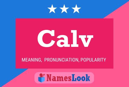 Calv 名字海报