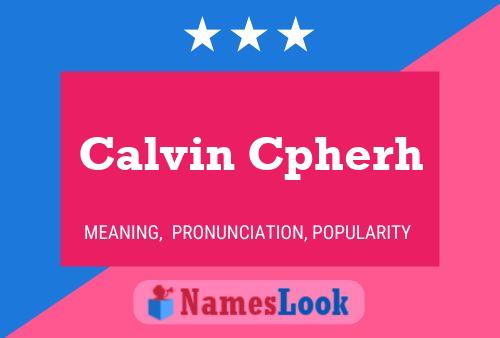 Calvin Cpherh 名字海报