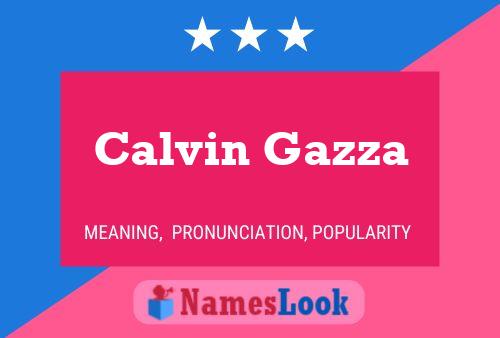 Calvin Gazza 名字海报