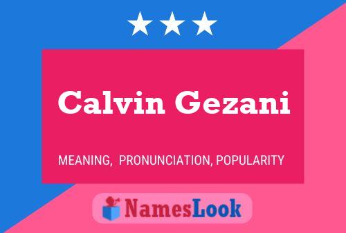 Calvin Gezani 名字海报