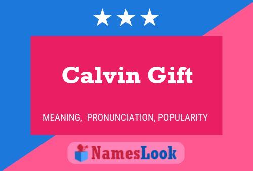 Calvin Gift 名字海报