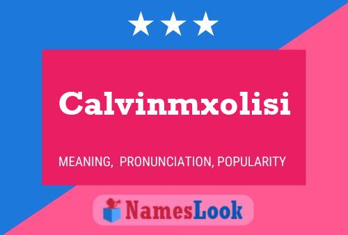 Calvinmxolisi 名字海报