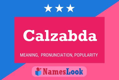 Calzabda 名字海报