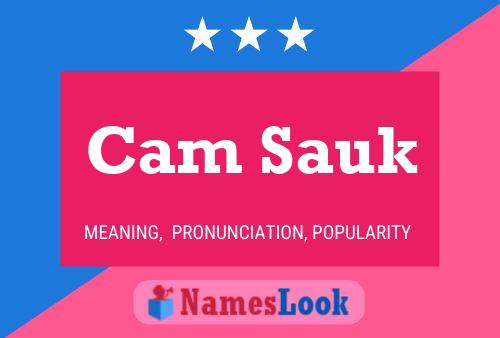 Cam Sauk 名字海报