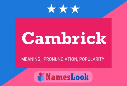 Cambrick 名字海报