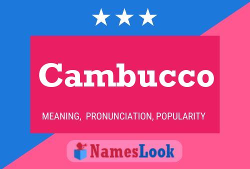 Cambucco 名字海报