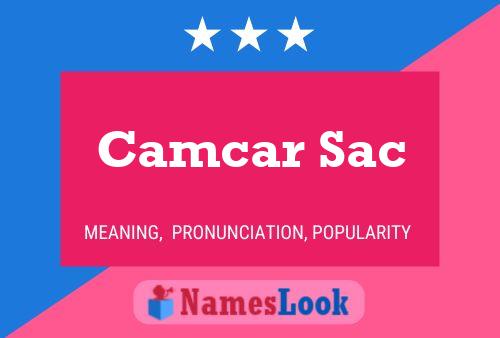 Camcar Sac 名字海报