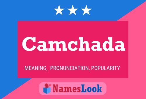 Camchada 名字海报