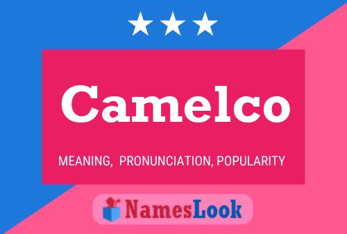 Camelco 名字海报