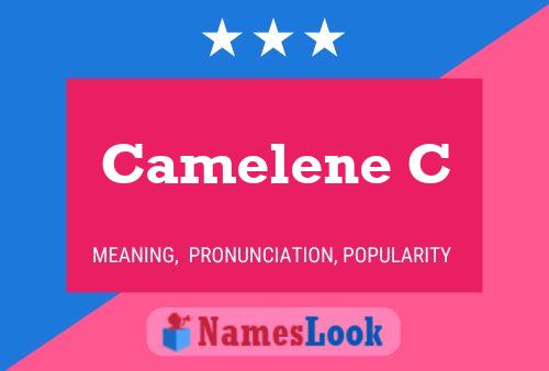 Camelene C 名字海报