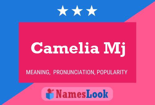 Camelia Mj 名字海报