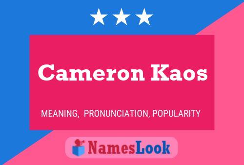 Cameron Kaos 名字海报