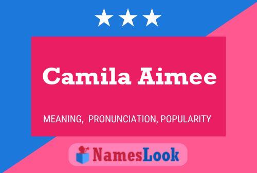 Camila Aimee 名字海报