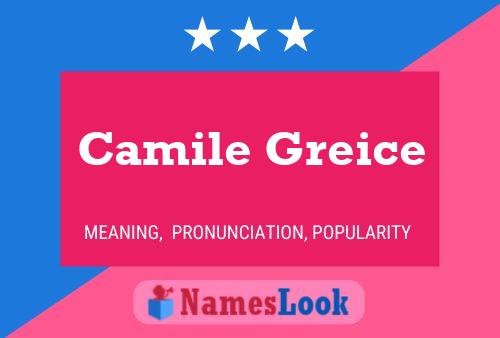 Camile Greice 名字海报