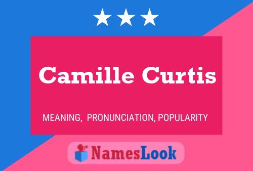 Camille Curtis 名字海报