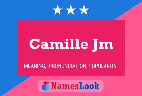 Camille Jm 名字海报