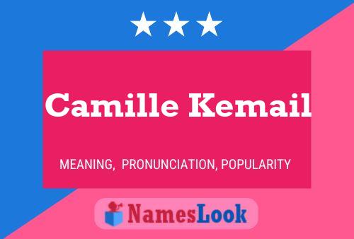 Camille Kemail 名字海报