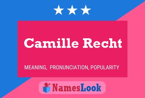 Camille Recht 名字海报