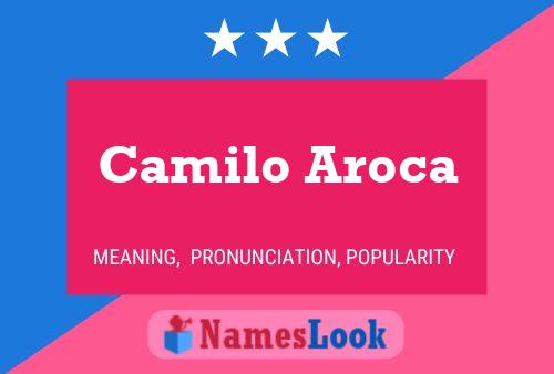 Camilo Aroca 名字海报