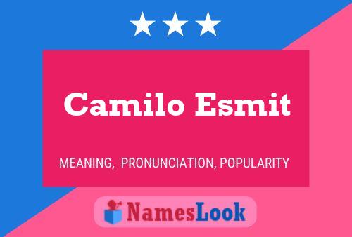 Camilo Esmit 名字海报