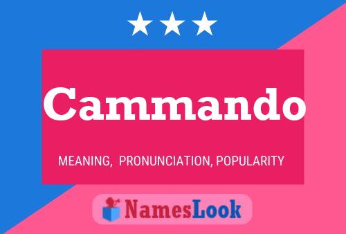 Cammando 名字海报