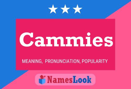 Cammies 名字海报