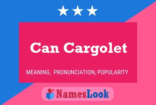 Can Cargolet 名字海报